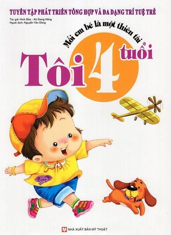 Mỗi Em Bé Là Một Thiên Tài - Tôi 4 Tuổi (Tái bản năm 2022)