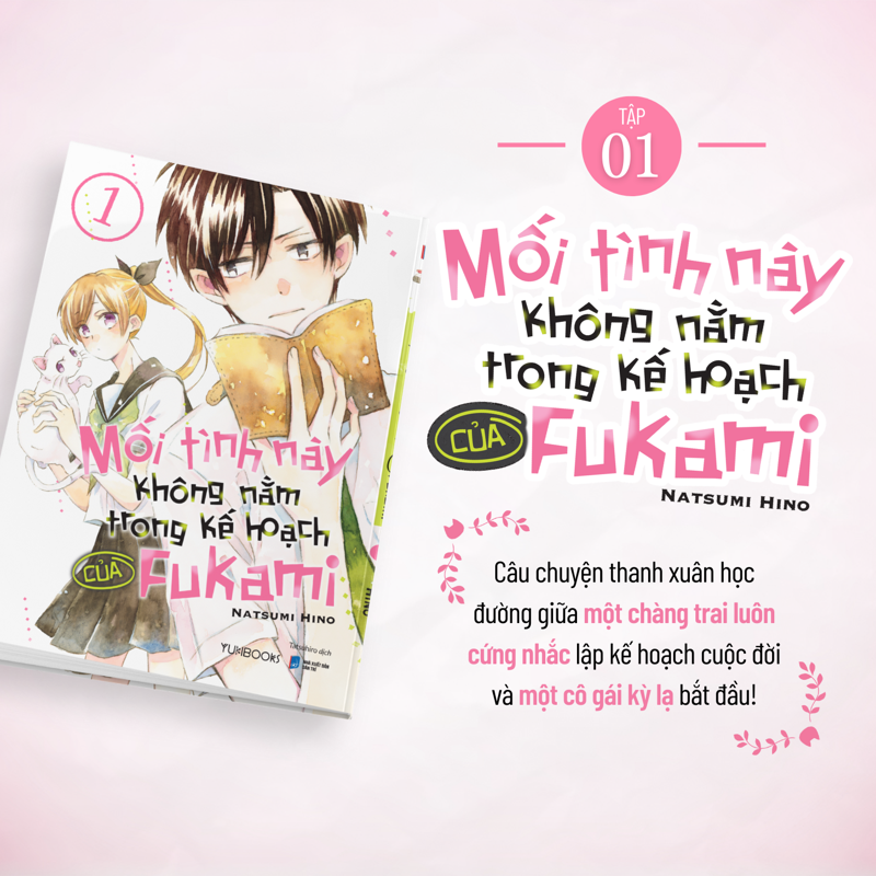 Mối Tình Này Không Nằm Trong Kế Hoạch Của Fukami Tập 1
