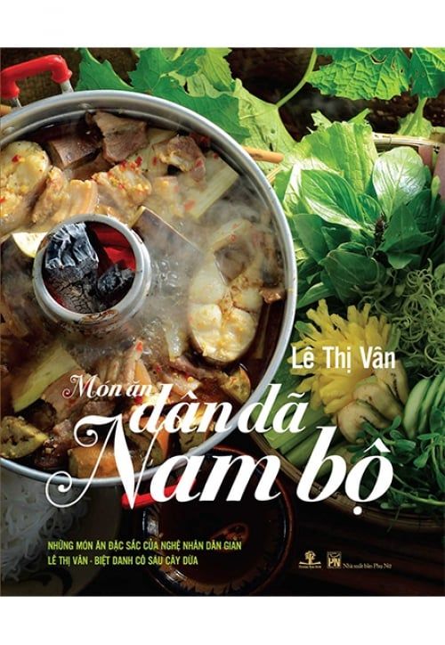 Món Ăn Dân Dã Nam Bộ (Tái bản)