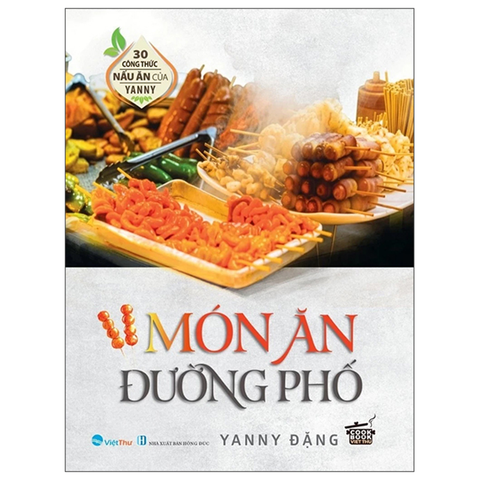 Món Ăn Đường Phố-30 Công Thức Nấu Ăn Của Janny Đặng