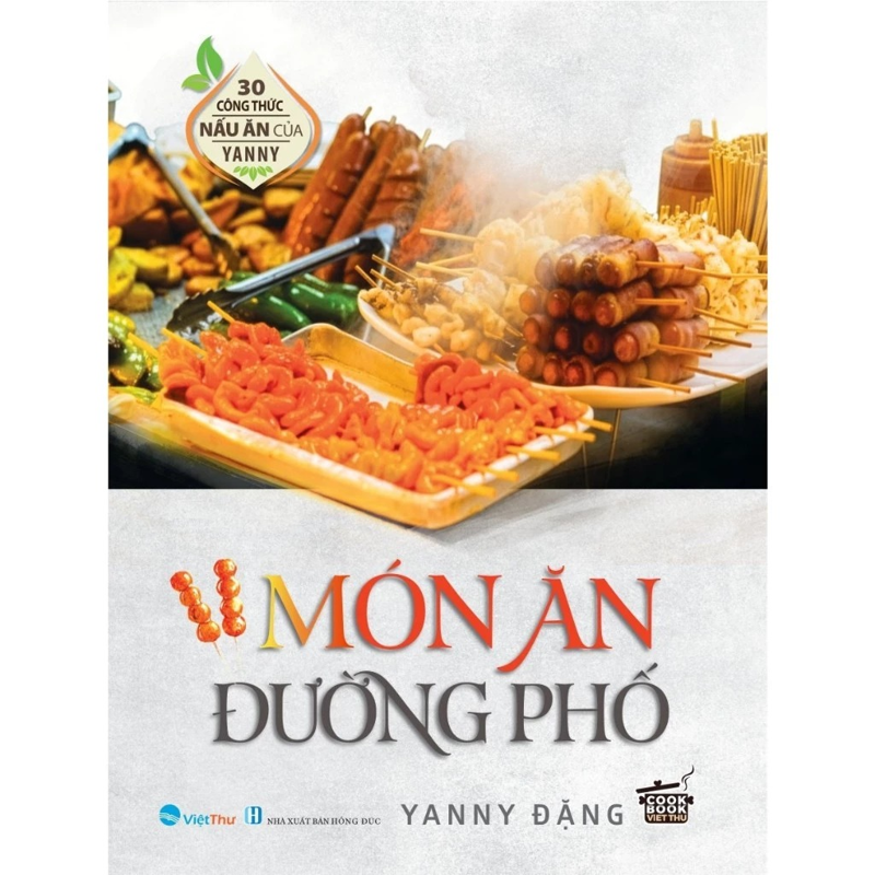 Món Ăn Đường Phố-30 Công Thức Nấu Ăn Của Janny Đặng