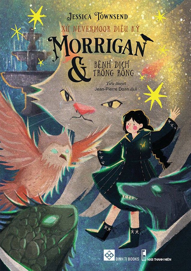 Xứ Nevermoor Diệu Kỳ - Morrigan Và Bệnh Dịch Trống Rỗng