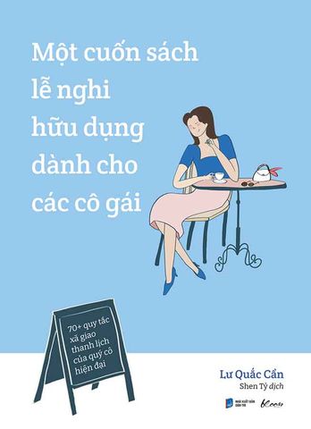 Một Cuốn Sách Lễ Nghi Hữu Dụng Dành Cho Các Cô Gái