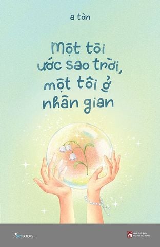 Một Tôi Ước Sao Trời, Một Tôi Ở Nhân Gian