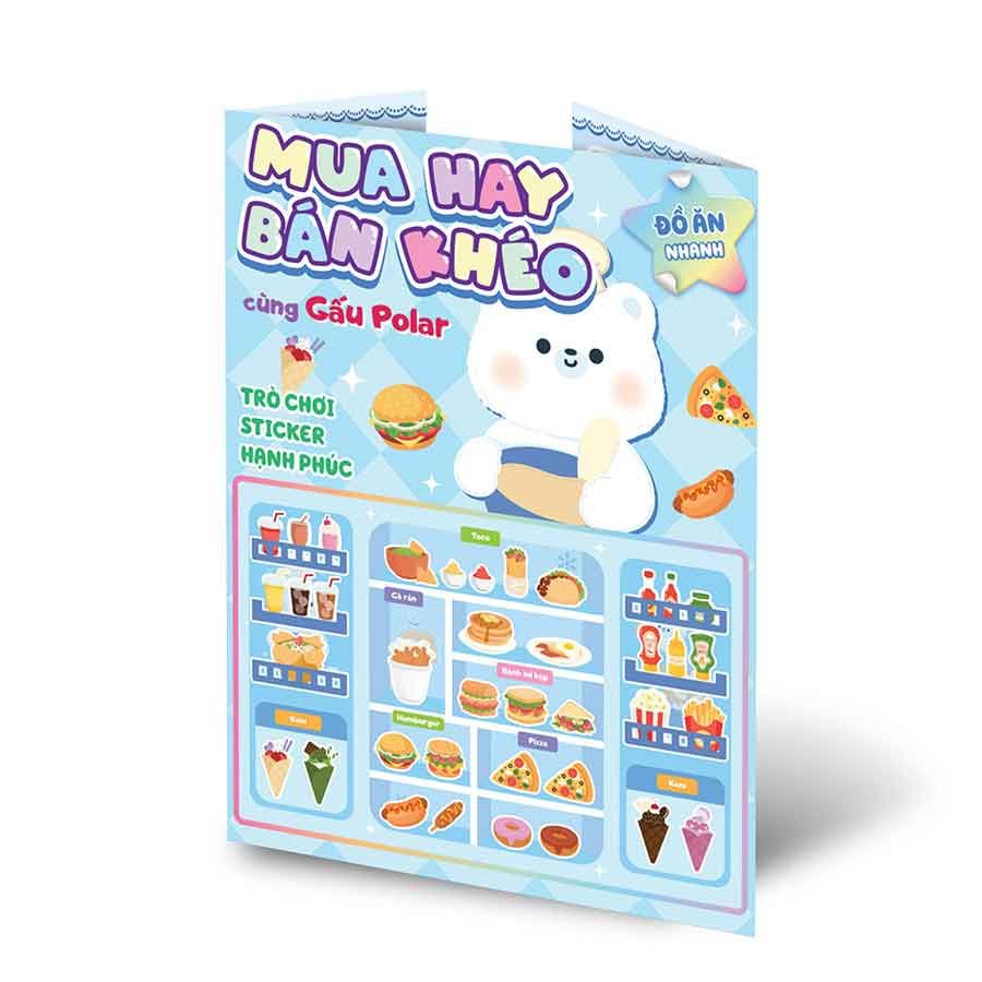 Mua Hay Bán Khéo Cùng Gấu Polar - Đồ Ăn Nhanh: Trò Chơi Sticker Hạnh Phúc