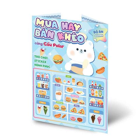 Mua Hay Bán Khéo Cùng Gấu Polar - Đồ Ăn Nhanh: Trò Chơi Sticker Hạnh Phúc
