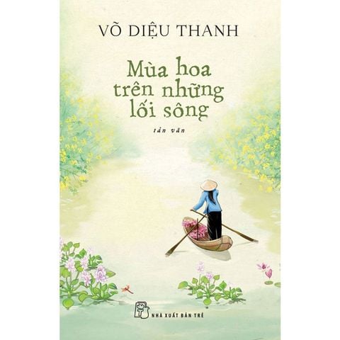 Mùa Hoa Trên Những Lối Sông