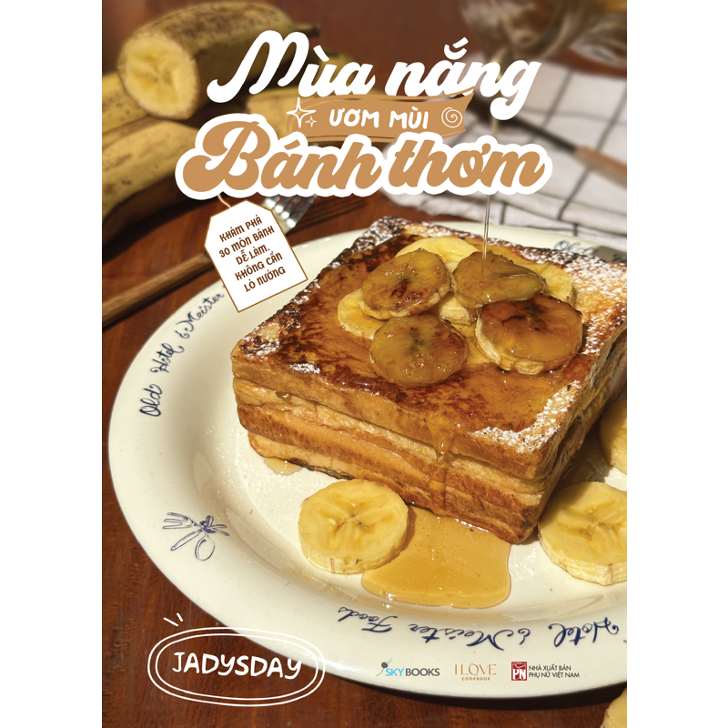 Mùa Nắng Ươm Mùi Bánh Thơm