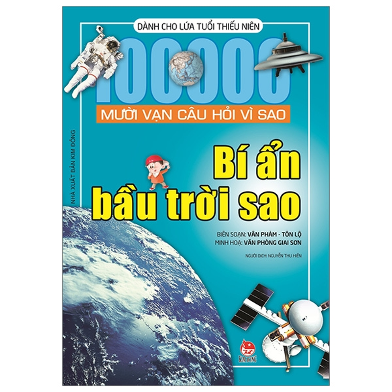 Mười Vạn Câu Hỏi Vì Sao - Bí Ẩn Bầu Trời Sao