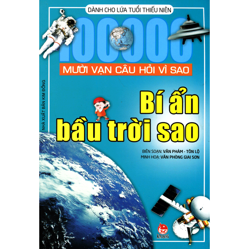 Mười Vạn Câu Hỏi Vì Sao - Bí Ẩn Bầu Trời Sao