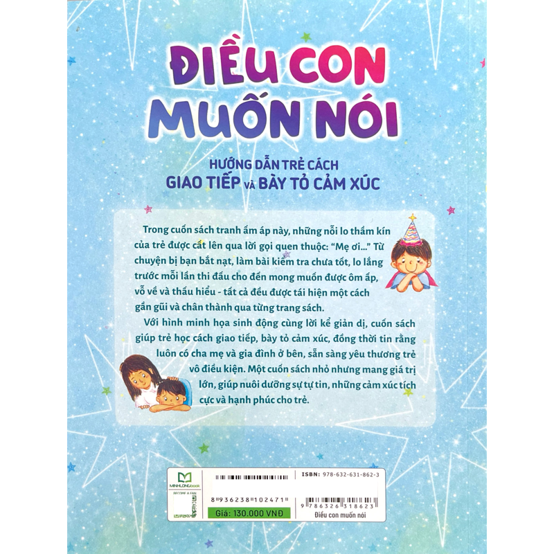 Điều Con Muốn Nói - Hướng Dẫn Trẻ Cách Giao Tiếp Và Bày Tỏ Cảm Xúc