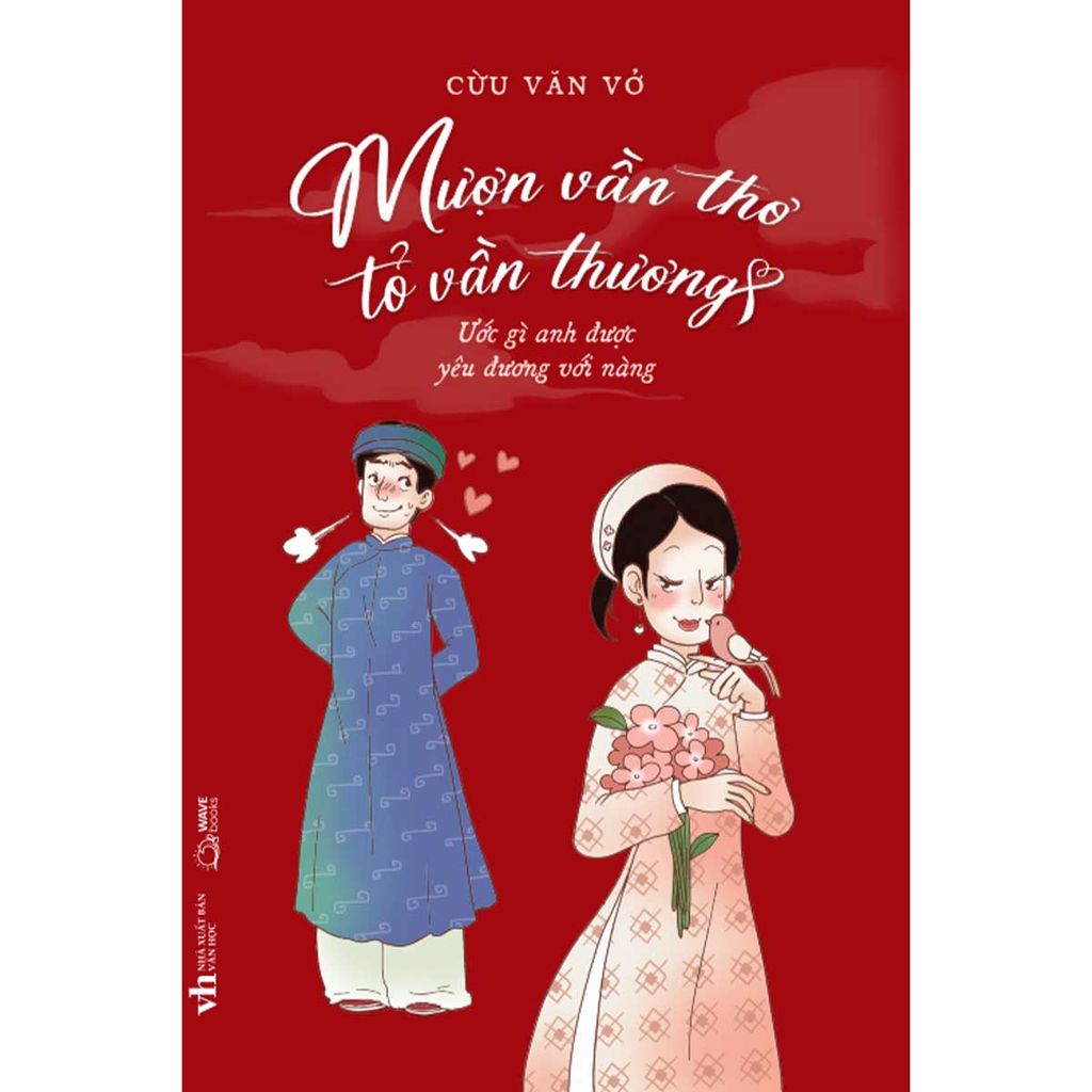 Mượn Vần Thơ, Tỏ Vần Thương (Ước gì anh được yêu đương với nàng)