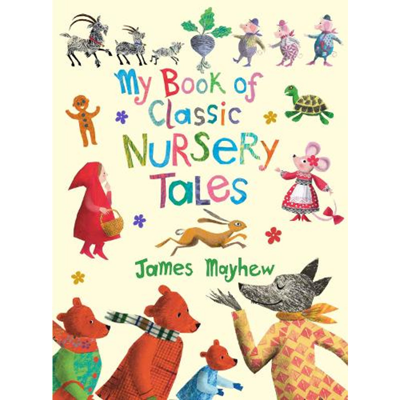 My Book of Classic Nursery Tales