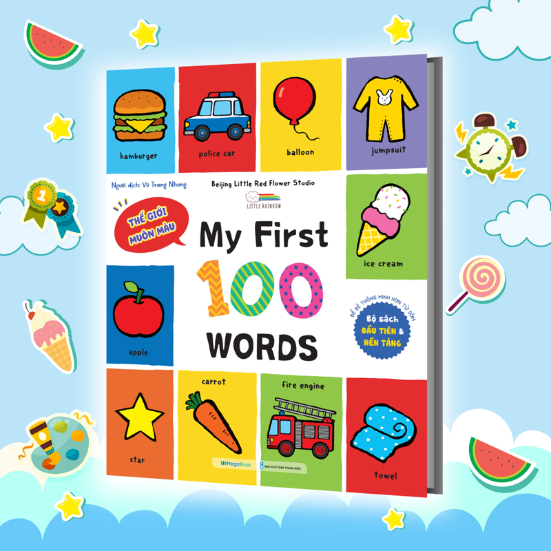 My First 100 Words - Thế Giới Muôn Màu