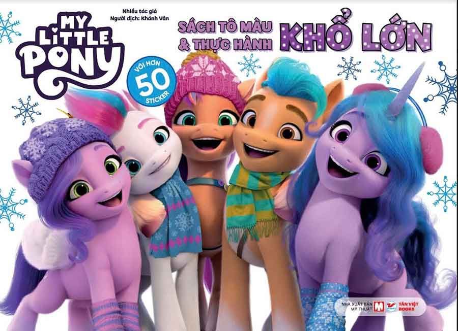 My Little Pony: Sách Tô Màu Và Thực Hành Khổ Lớn