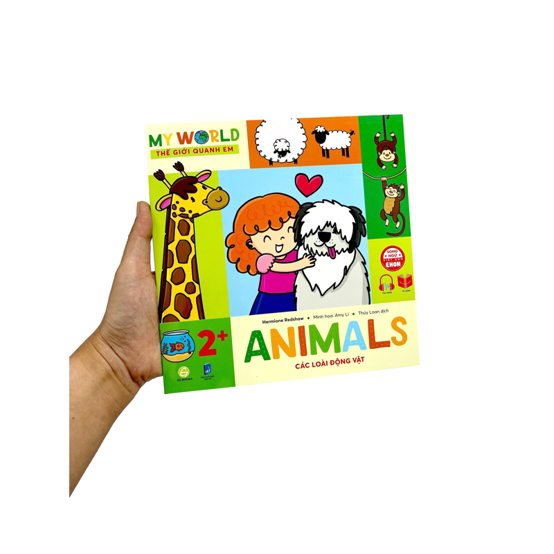 My World - Thế Giới Quanh Em: Các Loài Động Vật – Animals