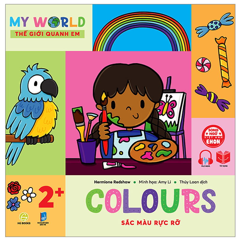 My World - Thế Giới Quanh Em - Colours - Sắc Màu Rực Rỡ (Song Ngữ Việt-Anh)