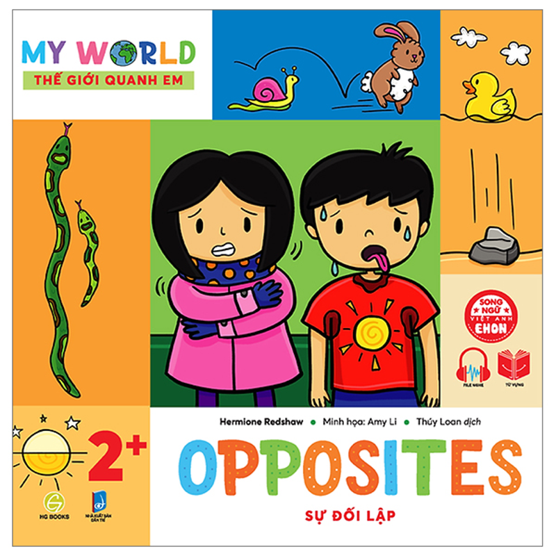 My World - Thế Giới Quanh Em: Sự Đối Lập – Opposites
