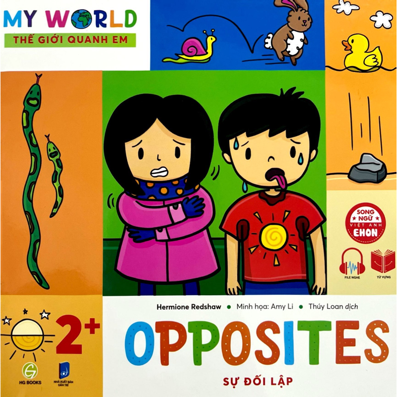 My World - Thế Giới Quanh Em: Sự Đối Lập – Opposites