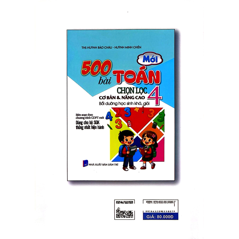 500 Bài Toán Chọn Lọc 4 Cb & Nc (Dùng Cho Bộ SGK Thống Nhất Hiện Hành)