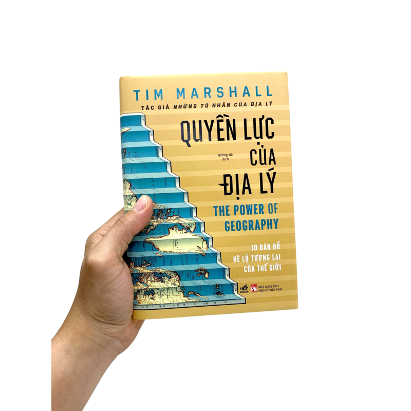 Quyền Lực Của Địa Lý 10 Bản Đồ Hé Lộ Tương Lai Của Thế Giới