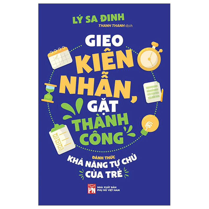 Gieo Kiên Nhẫn, Gặt Thành Công - Đánh Thức Khả Năng Tự Chủ Của Trẻ