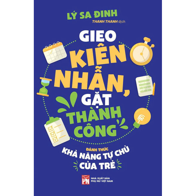 Gieo Kiên Nhẫn, Gặt Thành Công - Đánh Thức Khả Năng Tự Chủ Của Trẻ