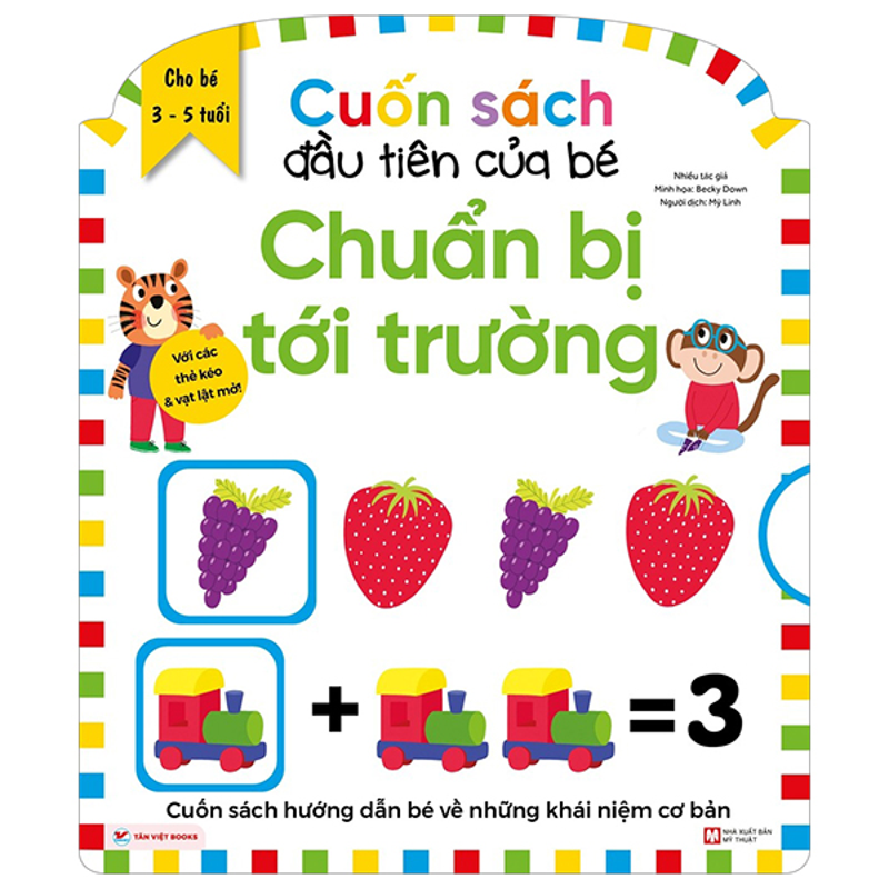 Cuốn Sách Đầu Tiên Của Bé - Chuẩn Bị Tới Trường (Cho 3-5 Tuổi)