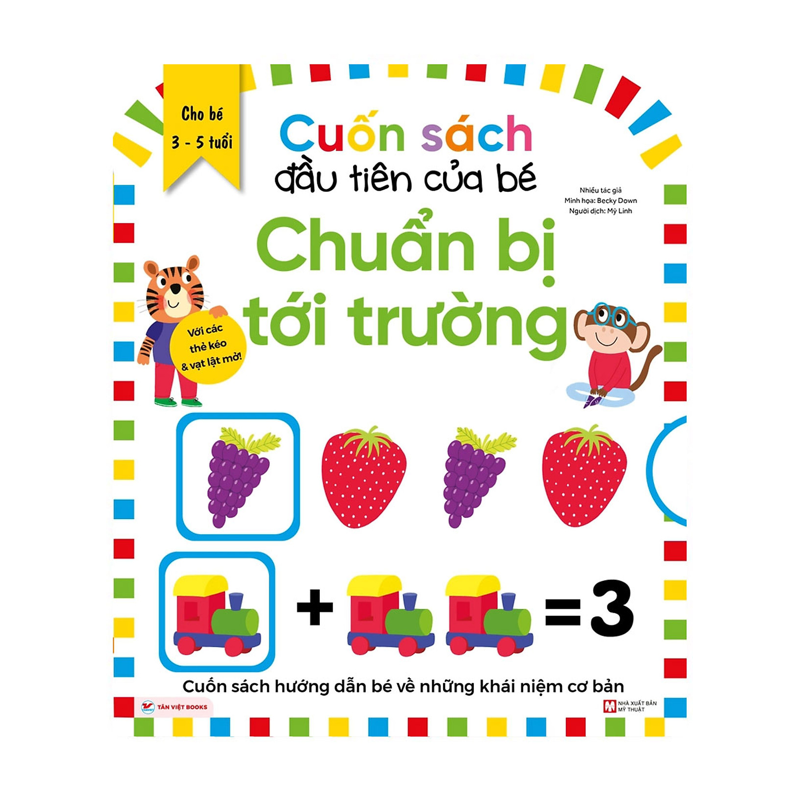 Cuốn Sách Đầu Tiên Của Bé - Chuẩn Bị Tới Trường (Cho 3-5 Tuổi)