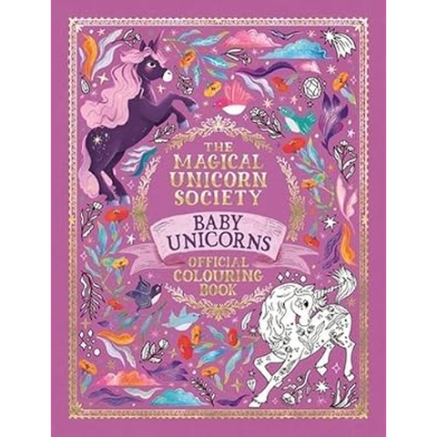 The Magical Unicorn Society Official Colouring Book: Baby Unicorns_Mom 0825