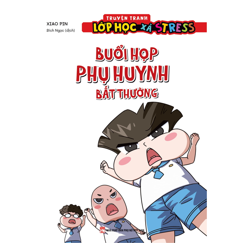Truyện Tranh Lớp Học Xả Stress - Buổi Họp Phụ Huynh Bất Thường