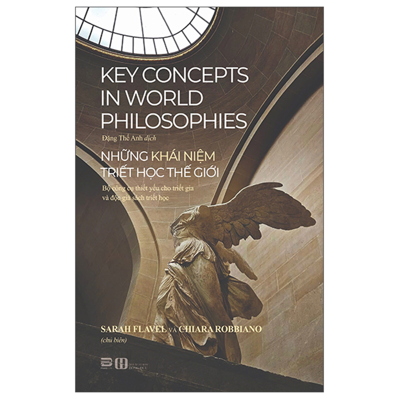 Key Concepts in World Philosophies-Những Khái Niệm Triết Học Thế Giới