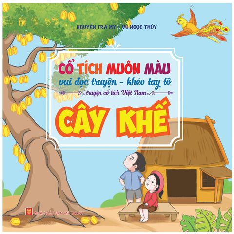 CỔ TÍCH MUÔN MÀU-CÂY KHẾ