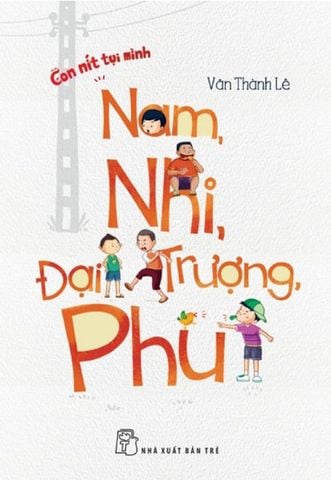 Nam, Nhi, Đại, Trượng, Phu