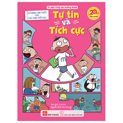 Kỹ Năng Cần Thiết Cho Học Sinh Tiểu Học - Tự Tin Và Tích Cực