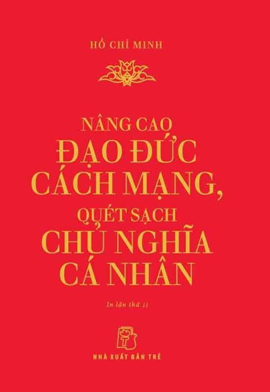 Nâng Cao Đạo Đức Cách Mạng, Quét Sạch Chủ Nghĩa Cá Nhân (Khổ nhỏ)