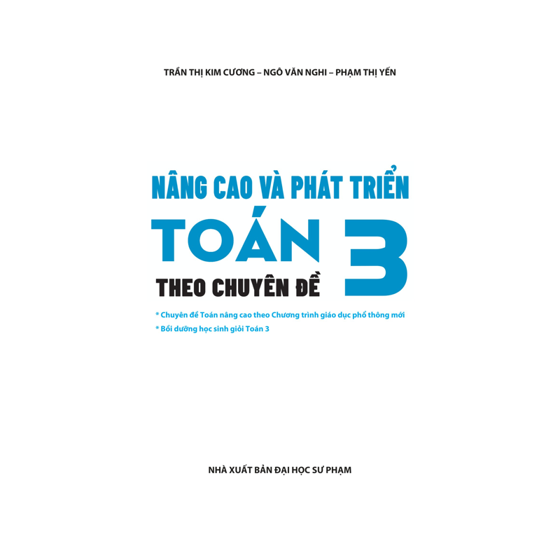 Nâng Cao Và Phát Triển Toán 3 Theo Chuyên Đề