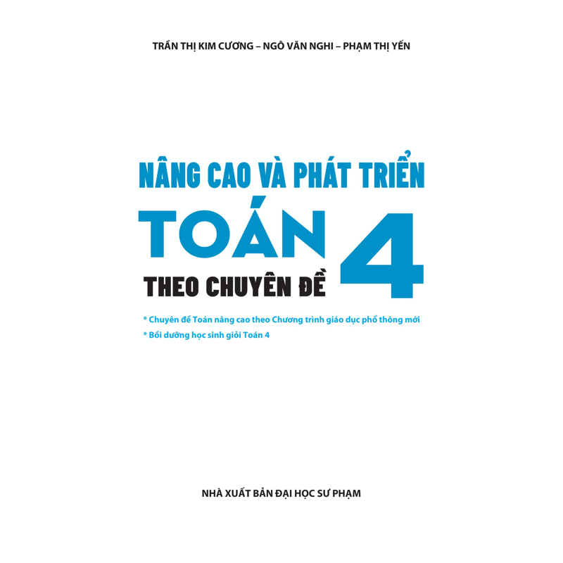 Nâng Cao Và Phát Triển Toán 4 Theo Chuyên Đề