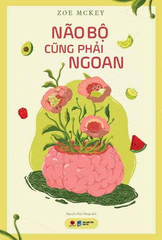 Não Bộ Cũng Phải Ngoan