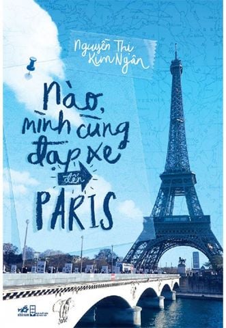 Nào, Mình Cùng Đạp Xe Đến Paris