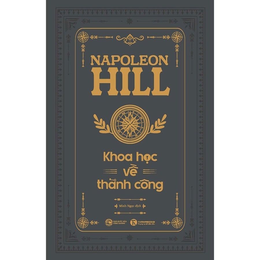 Napoleon Hill's Master Course - Khoa Học Về Thành Công (Bản đặc biệt)