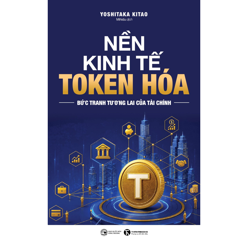Nền Kinh Tế Token Hóa: Bức Tranh Tương Lai Của Tài Chính
