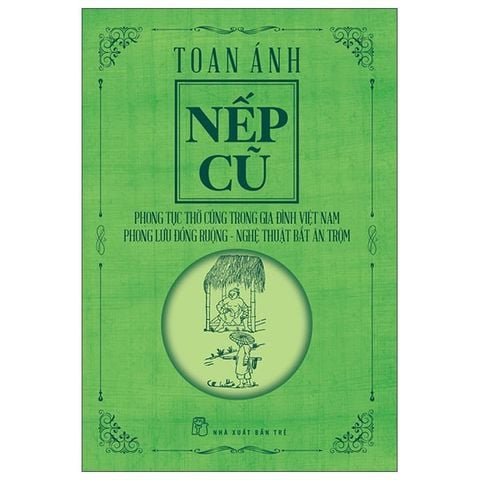 Nếp Cũ (Toan Ánh)