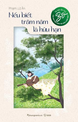 Nếu Biết Trăm Năm Là Hữu Hạn (Tái bản năm 2024)