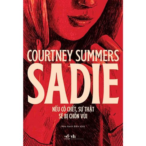 SADIE - Nếu Cô Chết, Sự Thật Sẽ Bị Chôn Vùi