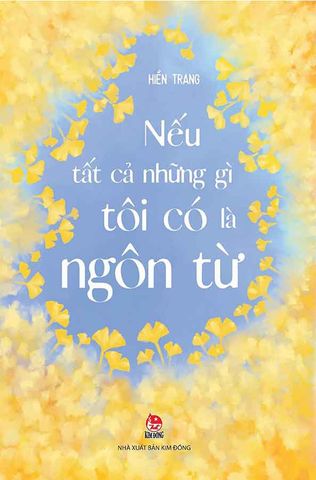Nếu Tất Cả Những Gì Tôi Có Là Ngôn Từ