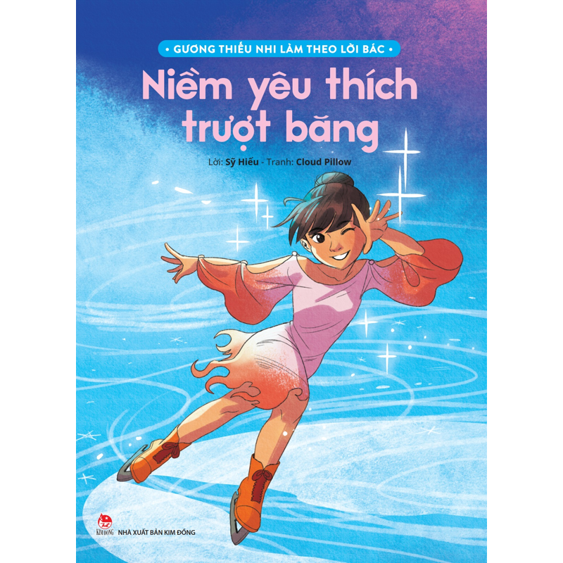 Gương Thiếu Nhi Làm Theo Lời Bác-Niềm Yêu Thích Trượt Băng