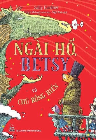 Ngài Hổ, Betsy Và Chú Rồng Biển