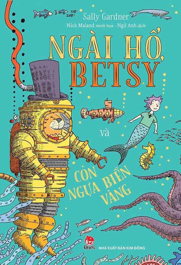 Ngài Hổ, Betsy Và Con Ngựa Biển Vàng