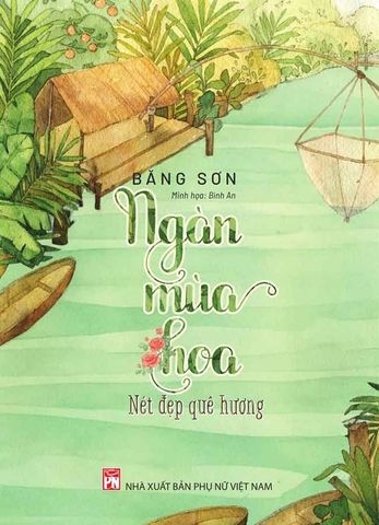Ngàn Mùa Hoa - Nét Đẹp Quê Hương